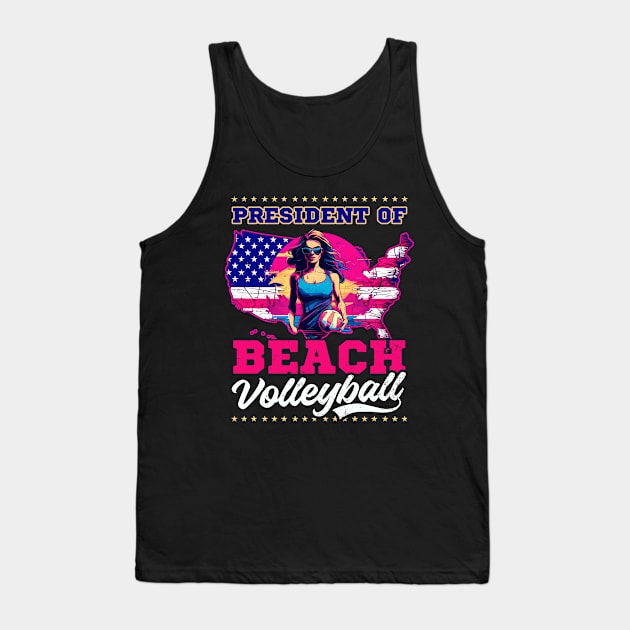 Beach Volleyball Shirt | President Of Beach Volleyball Tank Top by Gawkclothing